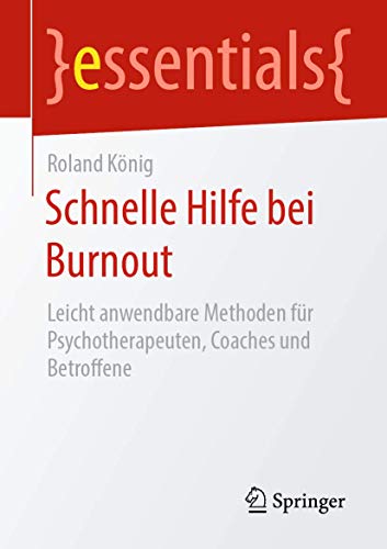 Schnelle Hilfe bei Burnout: Leicht anwendbare Methoden fr Psychotherapeuten, Co [Paperback]