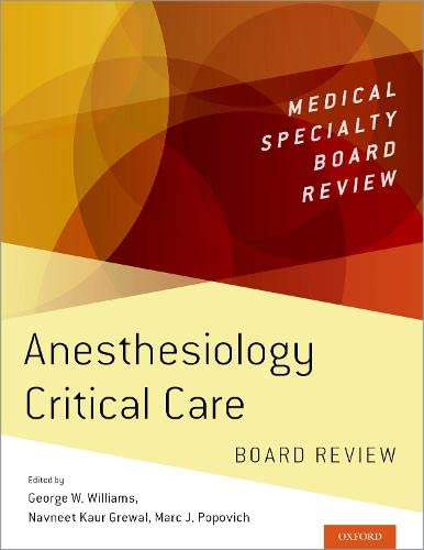 Anesthesiology Critical Care Board Review [Paperback]