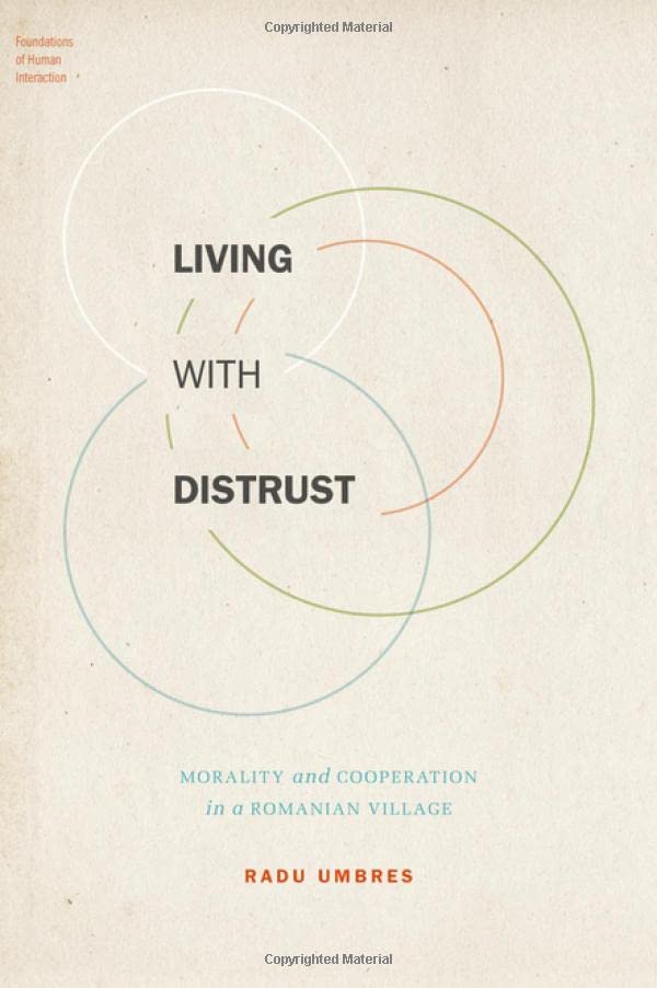 Living with Distrust: Morality and Cooperatio