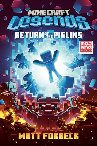 Minecraft Legends: Return of the Piglins: An Official Minecraft Novel [Hardcover]