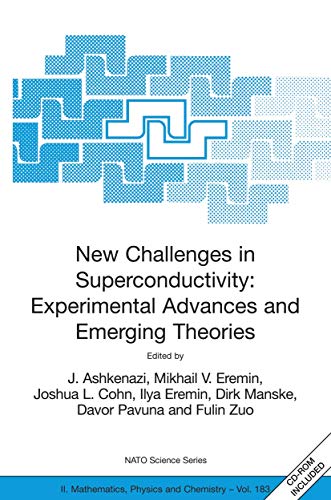 New Challenges in Superconductivity: Experimental Advances and Emerging Theories [Mixed media product]