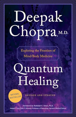 Quantum Healing (Revised and Updated): Exploring the Frontiers of Mind/Body Medi [Paperback]