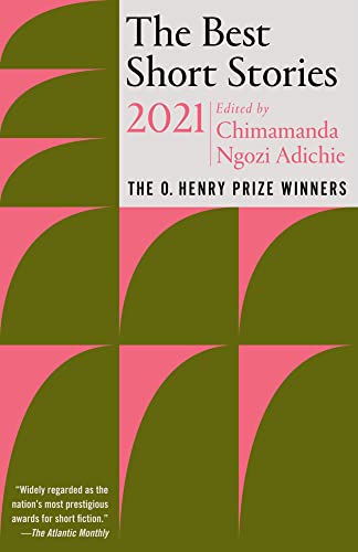 The Best Short Stories 2021: The O. Henry Prize Winners [Paperback]