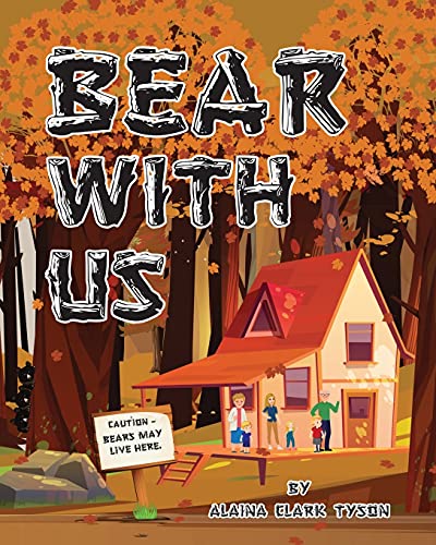 Bear With Us