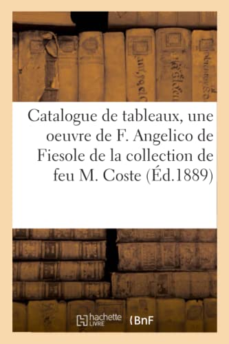 Catalogue De Tableaux Anciens Des Differentes Ecoles, Dont Une Oeuvre De Fra Ang