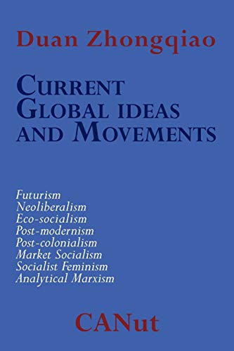 Current Global Ideas And Movements Challenging Capitalism. Futurism, Neo-Liberal [Paperback]