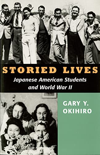 Storied Lives Japanese American Students And World War Ii (scott And Laurie Oki [Paperback]