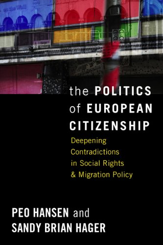 The Politics of European Citizenship Deepening Contradictions in Social Rights  [Paperback]