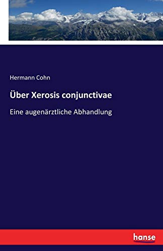 Ueber Xerosis Conjunctivae