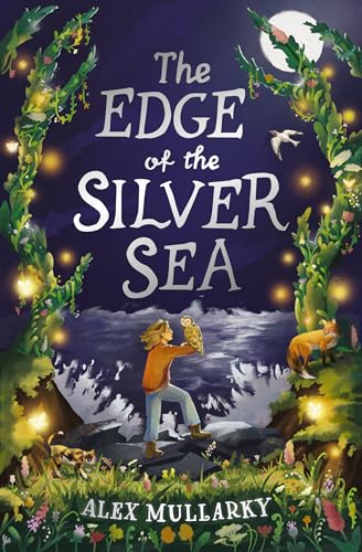 The Edge of the Silver Sea [Paperback]