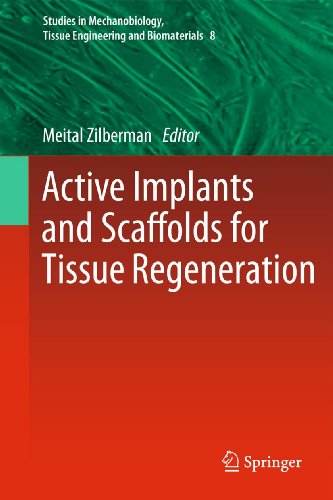 Active Implants and Scaffolds for Tissue Regeneration [Hardcover]