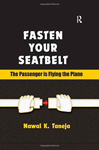 Fasten Your Seatbelt The Passenger is Flying the Plane [Hardcover]