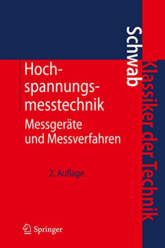 Hochspannungsmesstechnik: Messgerte und Messverfahren [Hardcover]