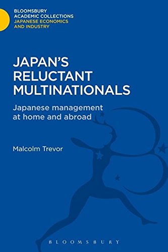 Japan's Reluctant Multinationals Japanese Management at Home and Abroad [Hardcover]