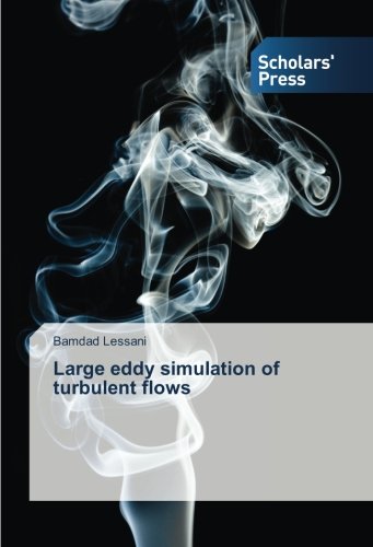 Large Eddy Simulation Of Turbulent Flos [Paperback]