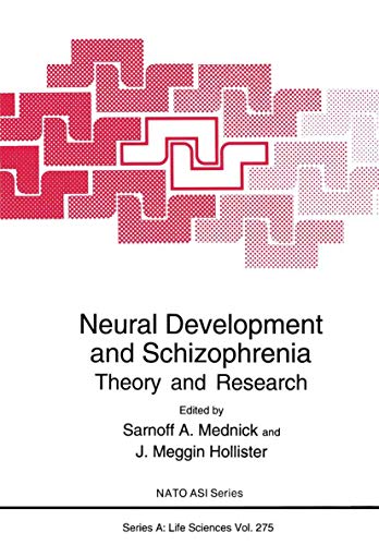 Neural Development and Schizophrenia: Theory and Research [Paperback]