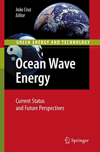 Ocean Wave Energy Current Status and Future Prespectives [Hardcover]