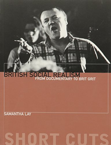 British Social Realism  From Documentary To Brit Grit (short Cuts) [Paperback]