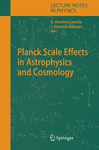 Planck Scale Effects in Astrophysics and Cosmology [Hardcover]