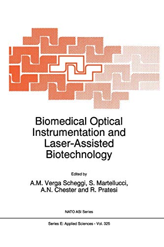 Biomedical Optical Instrumentation and Laser-Assisted Biotechnology [Paperback]