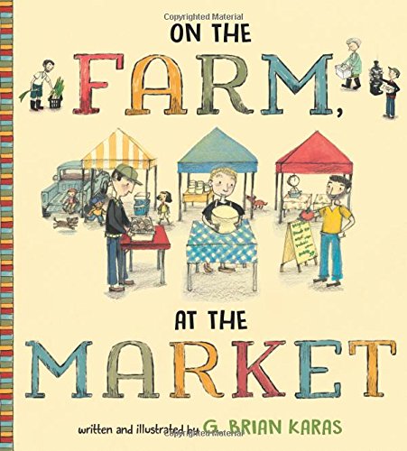 On the Farm, At the Market [Hardcover]