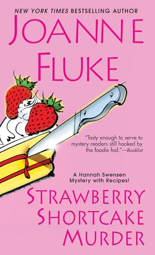 Strawberry Shortcake Murder: A Hannah Swensen Mystery [Paperback]