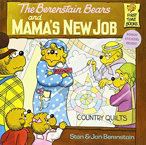 The Berenstain Bears and Mama's New Job [Paperback]