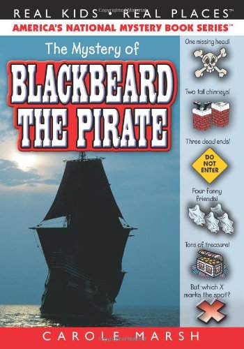 The Mystery Of Blackbeard The Pirate (real Kids, Real Places) [Paperback]