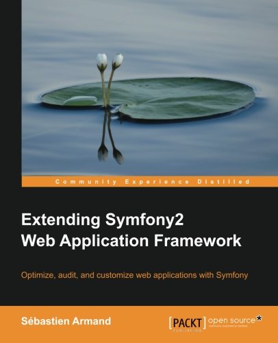 Extending Symfony 2 Web Application Frameork [Paperback]