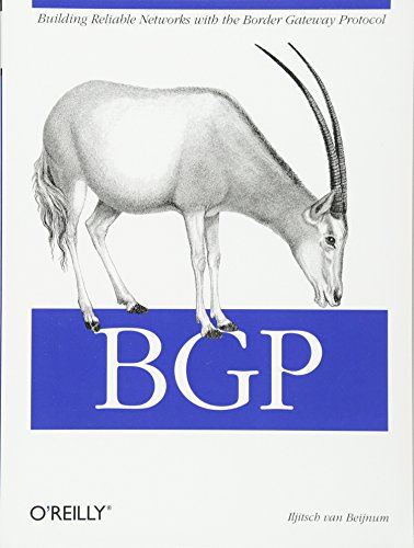 BGP Building Reliable Networks with the Border Gateway Protocol [Paperback]