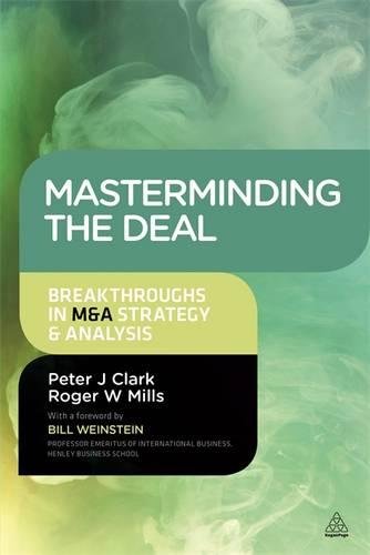 Masterminding the Deal Breakthroughs in M&ampA Strategy and Analysis [Paperback]