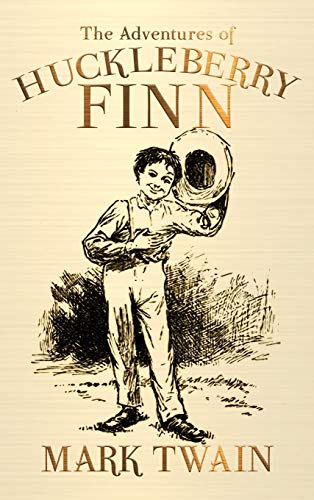 Adventures of Huckleberry Finn [Hardcover]