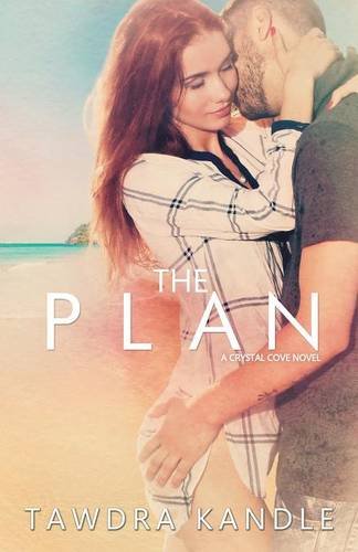 The Plan Crystal Cove Book To [Paperback]