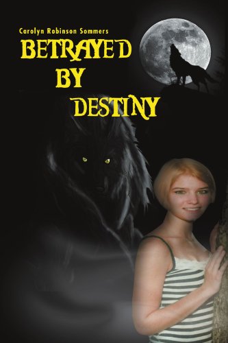 Betrayed by Destiny [Paperback]