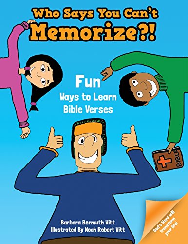 Who Says You Can't Memorize  Fun Ways To Learn Bible Verses [Paperback]