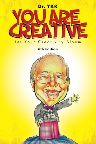 You Are Creative Let Your Creativity Bloom [Paperback]