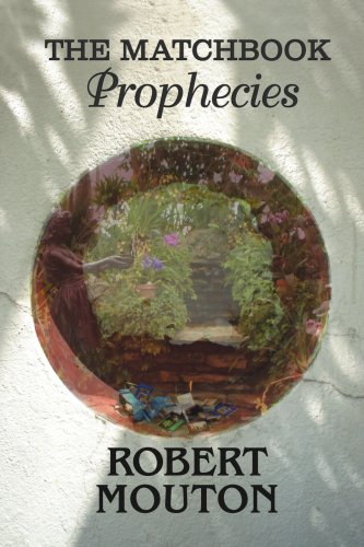 Matchbook Prophecies [Paperback]