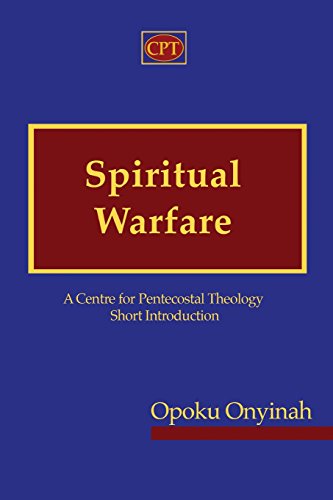 Spiritual Warfare A Centre For Pentecostal Theology Short Introduction [Paperback]