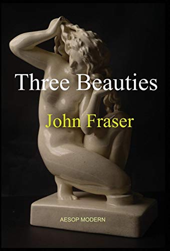 Three Beauties [Hardcover]