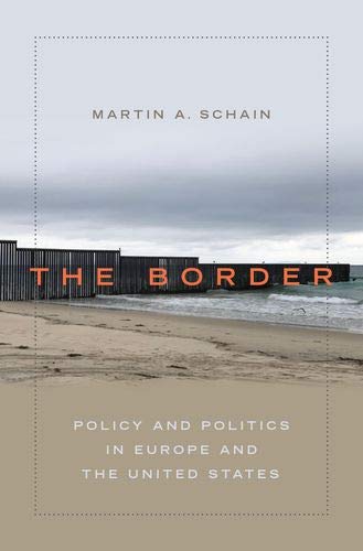 The Border: Policy and Politics in Europe and the United States [Paperback]