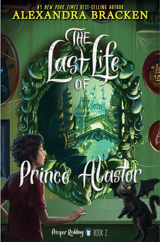 Prosper Redding: The Last Life of Prince Alastor [Paperback]