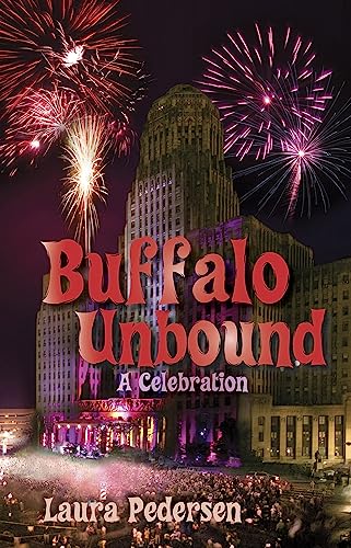 Buffalo Unbound: A Celebration [Paperback]