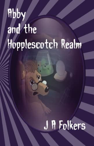 Abby And The Hopplescotch Realm [Paperback]