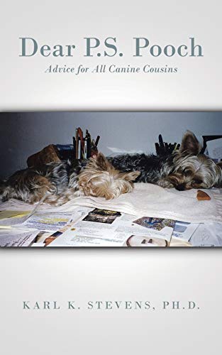 Dear P.S. Pooch Advice For All Canine Cousins [Paperback]