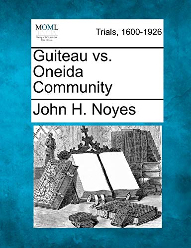 Guiteau vs. Oneida Community [Paperback]