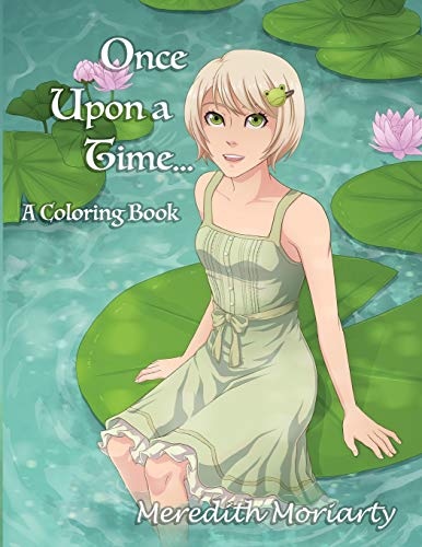 Once Upon A Time... A Fairy Tale Coloring Book [Paperback]