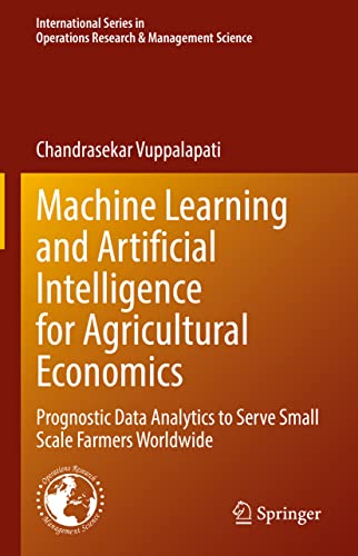 Machine Learning and Artificial Intelligence for Agricultural Economics Prognos [Hardcover]