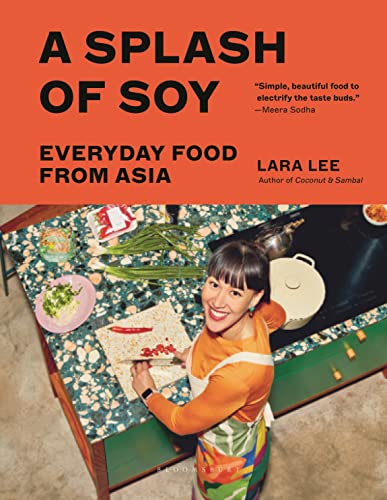 A Splash of Soy: Everyday Food from Asia [Har