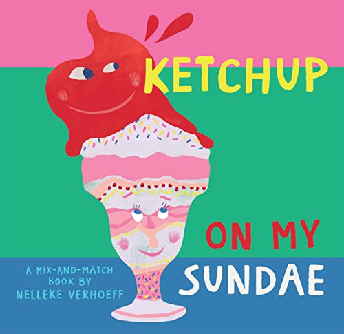 Ketchup On My Sundae                     [CLOTH               ]