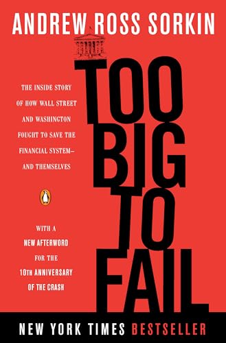 Too Big to Fail: The Inside Story of How Wall Street and Washington Fought to Sa [Paperback]